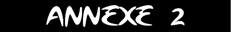 Zone de Texte: ANNEXE 2